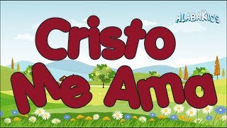Cristo Me Ama - Alaba Kids (Música Cristiana Para Niños)