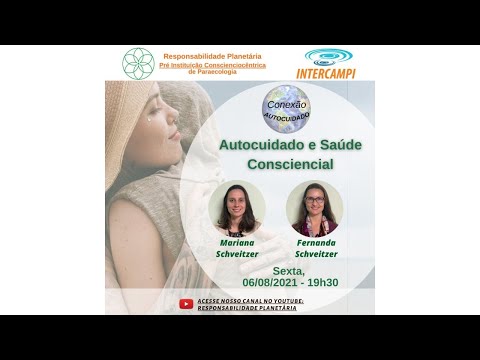 Conexão  Autocuidado  -   Autocuidado  e  Saúde  Consciencial
