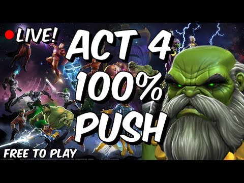 Act 4 100% Push Part 3 - Free To Play Adventures  - Marvel Contest Of Champions
