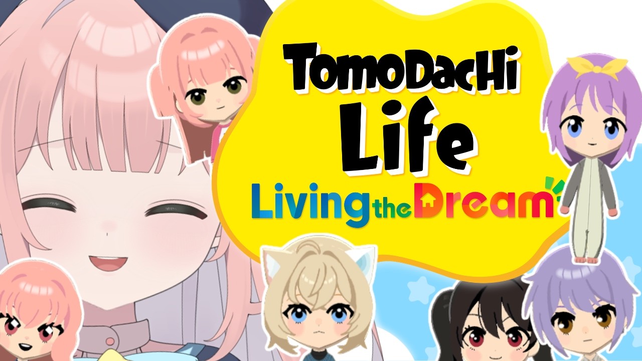 【TOMODACHI LIFE: LIVING THE DREAM】 collecting more cute girls ❘ EN/日本語