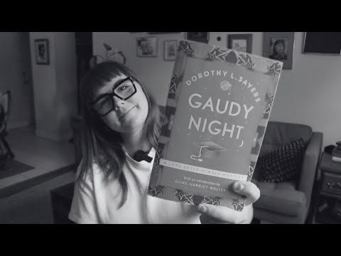 Things I love about Gaudy Night by Dorothy L. Sayers