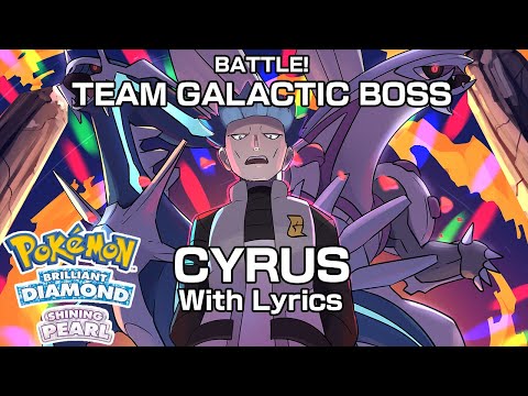 Battle! Galactic Boss Cyrus WITH LYRICS - Pokémon Brilliant Diamond & Shining Pearl Cover
