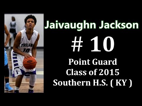 Jaivaughn Jackson Pt Guard Class of 2015 Southern (KY)