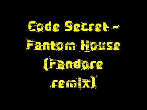 Code Secret - Fantom House (Fandore remix)