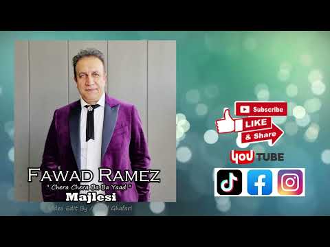 Fawad Ramez - Chera Chera Ba Badi  -  Live 2022