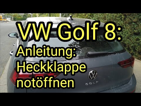 VW Golf 8: Heckklappe notöffnen/notentriegeln - Anleitung