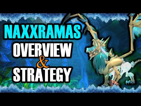 Naxxramas Overview & Strategy Discussion | Classic WoW