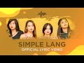 ANAYA - Simple Lang (Official Lyric Video)