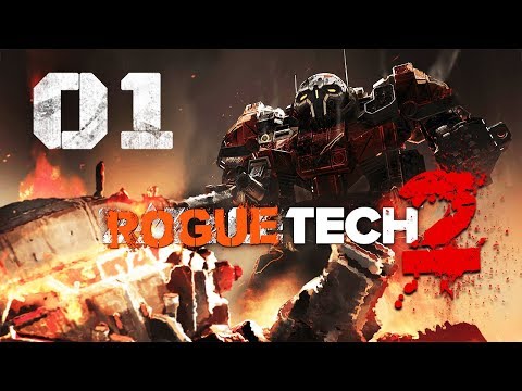 Holy Crap! We have a whole new game here! ★ 2nd RogueTech Battletech 2018 Mod Playthrough #01