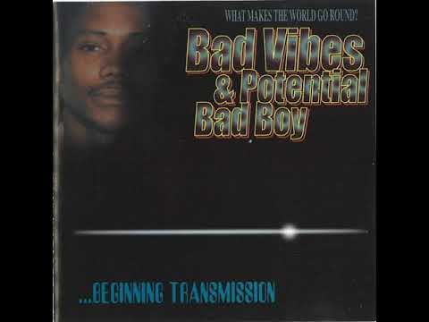 ...Beginning Transmission (full album) - Bad Vibes & Potential Bad Boy [1997 Jungle]