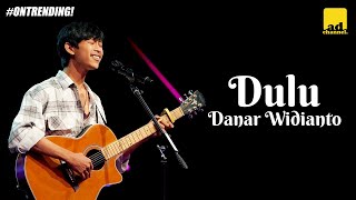 Download lagu Dulu - Danar Widianto ( Lirik Video ) mp3 Download lagu Dulu - Danar Widianto ( Lirik Video ) mp3