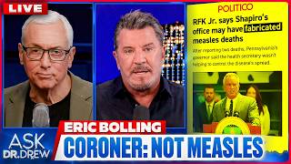 Measles Deaths: PA Coroner Says Media Is Lying About Unvaccinated Baby w/ Dr. Josef Witt-Doerring