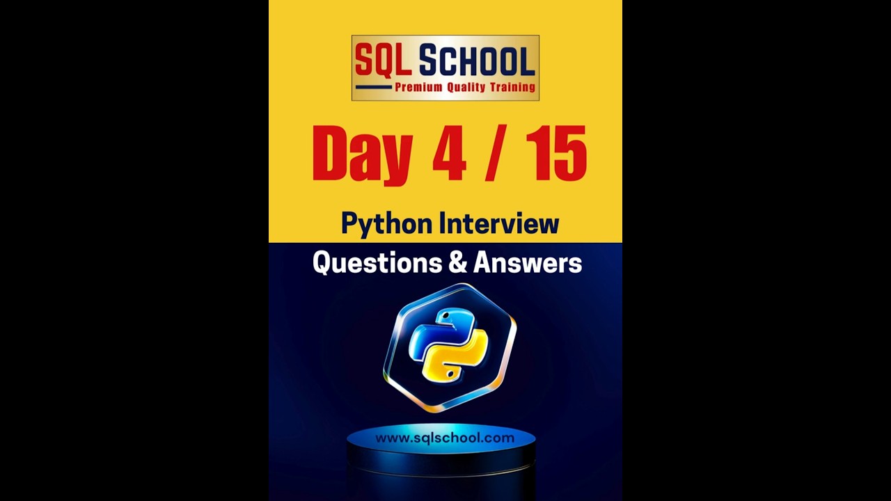 Python Interview Series (Day 4)  -  Get Job Ready