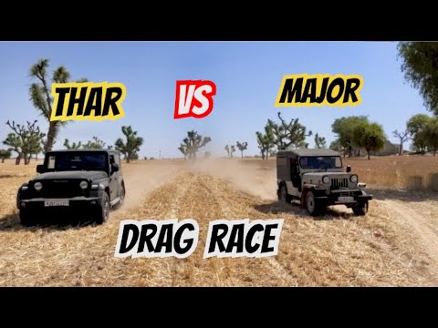 Thar VS Major jeep || Drag Race || Off-road