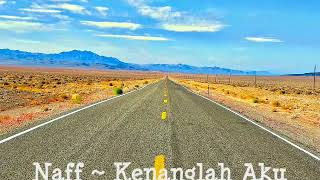 Download lagu Naff ~ Kenanglah Aku.Mp3 mp3