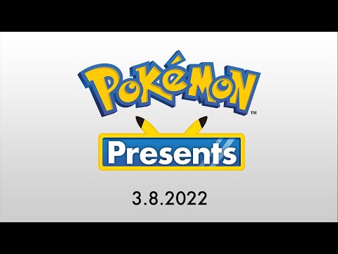 Pokémon Presents | 03.08.2022
