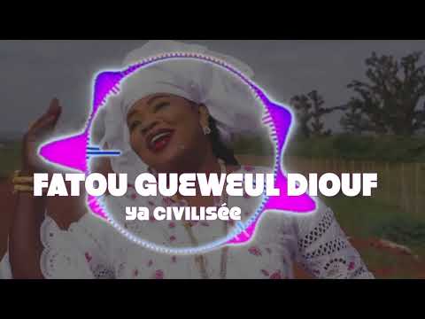 New Single Fatou Gueweul Diouf " Diongoma Ya Civilisée"