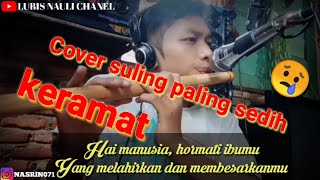 Download lagu Cover suling paling sedih di lagu keramat Versi slow (suling dangdut )lirik mp3 Download lagu Cover suling paling sedih di lagu keramat Versi slow (suling dangdut )lirik mp3