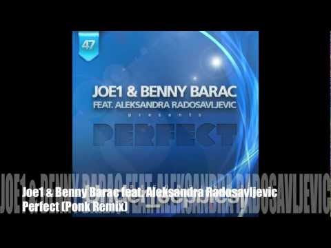 Joe1 & Benny Barac feat. Aleksandra Radosavljevic - Perfect (Ponk Remix)