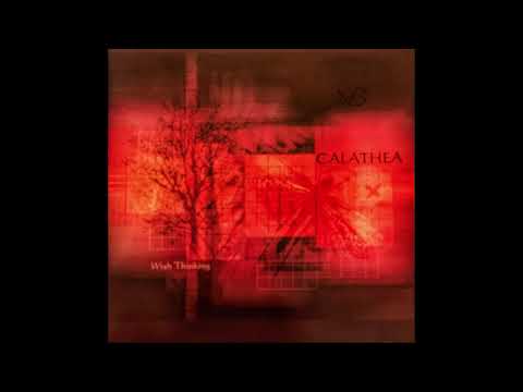 Calathea - Wish Thinking (demo - CD 2001)