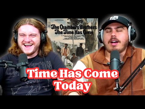 Time Has Come Today - The Chambers Brothers | Andy & Alex FIRST TIME REACTION!