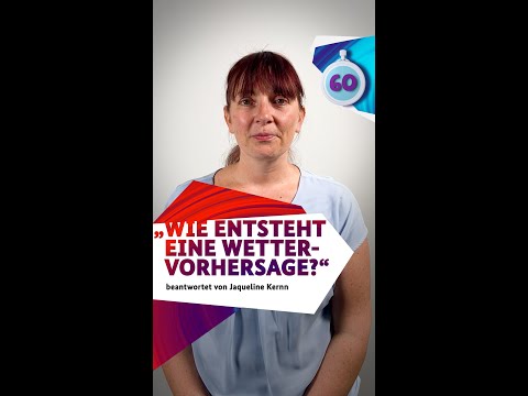 Wie entsteht eine Wettervorhersage? – Mit Frag mal MINT gibt’s die Antwort in … 60 Sekunden?