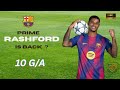 Marcus Rashford All 10 Goals Assist For Barcelona 2025 26 Seasons