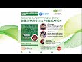 The World of Doctoral Study: DISSERTATION vs PUBLICATION The World of Doctoral Study: DISSERTATION vs PUBLICATION
