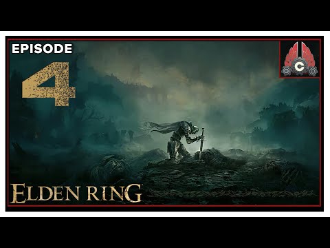 CohhCarnage Plays Elden Ring (Second Run/Mage Run) - Episode 4
