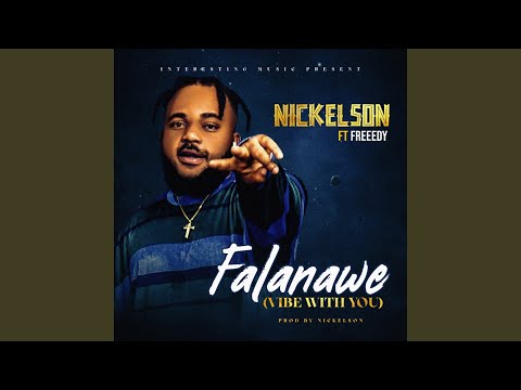 Falanawe (Vibe With You)