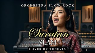 Download lagu Suratan - Slam | Versi Slow Rock Orkestra (Tribute Nostalgia 90-an) by TuneVia mp3