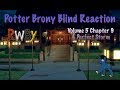 PotterBrony Blind Reaction RWBY Volume 5 Chapter 9 A Perfect Storm