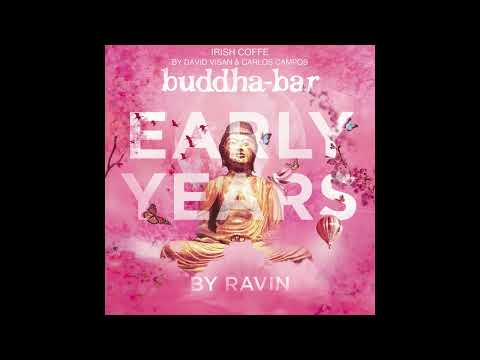 Buddha-Bar - David Visan & Carlos Campos "Irish Coffee"