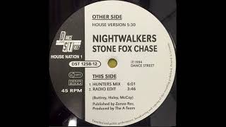 Nightwalkers – Stone Fox Chase (House Version)