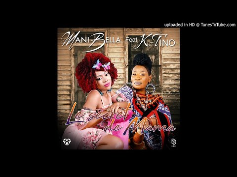 Mani Bella Feat. K-Tino - Le Secret De MaMa ( AUDIO )