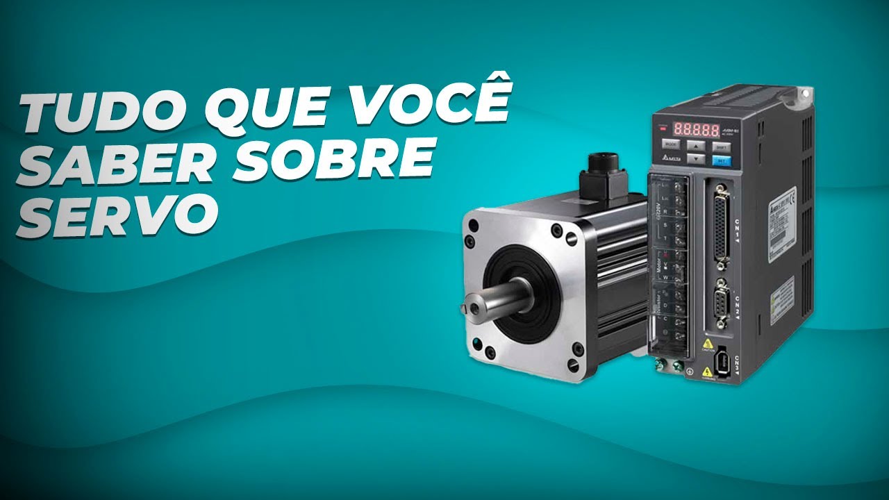 SERVO ACIONAMENTO: TUDO QUE VOCÊ PRECISA SABER SOBRE SERVO