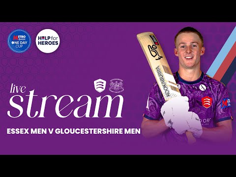 LIVE: Essex Men v Gloucestershire Men (One Day Cup)