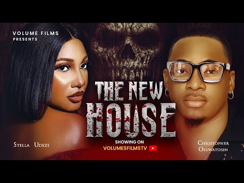THE NEW HOUSE - LATEST 2025 NIGERIAN MOVIE- STELLA UDEZE, CHRISTOPHER TOSIN, LARA KOWOTI, CHRIS JOHN