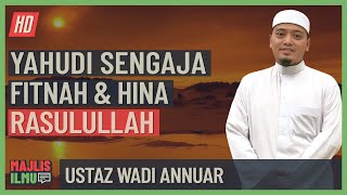 Download lagu Ustaz Wadi Annuar - Y*h*d1 Sengaja Fitnah Dan Hina Rasulullah mp3