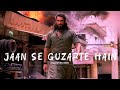 Jaan Se Guzarte Hain (Slowed + Reverb) | Khan Saab, Shashwat Sachdev  | Dhurandhar 2 | Shiva Music 🎵