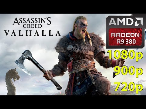 R9 380 4GB | Assassin's Creed Valhalla - 1080p, 900p, 720p
