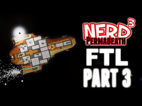 Nerd³ Permadeath - FTL Infinite Space - Part 3