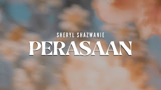 Download lagu SHERLY SHAZWANIE - PERASAAN (VIDEO LYRICS) mp3 Download lagu SHERLY SHAZWANIE - PERASAAN (VIDEO LYRICS) mp3