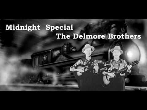 Midnight Special The Delmore Brothers