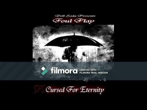 Og Foul Play-Cursed For Eternity Tracks # 6,7 & 8 (Prod By Dell Soda)