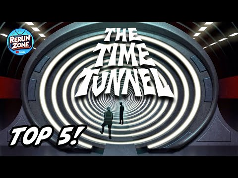 Remembering The Time Tunnel: Top 5 Episodes