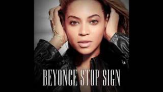 Beyoncé - Stop Sign ( New Version 2010 w/ Lyrics )