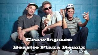 Beastie Boys - Crawlspace (Beastie Plaza Remix)