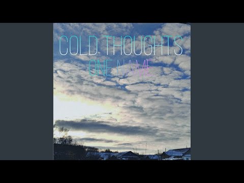 Cold Thoughts