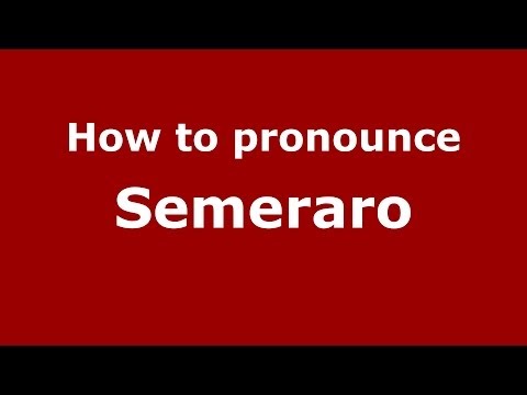 How to pronounce Semeraro (Italian/Italy) - PronounceNames.com